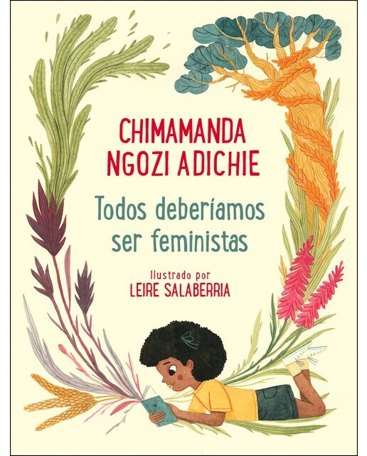 Todos deberíamos ser feministas: Edición para toda la familia (Tapa dura)