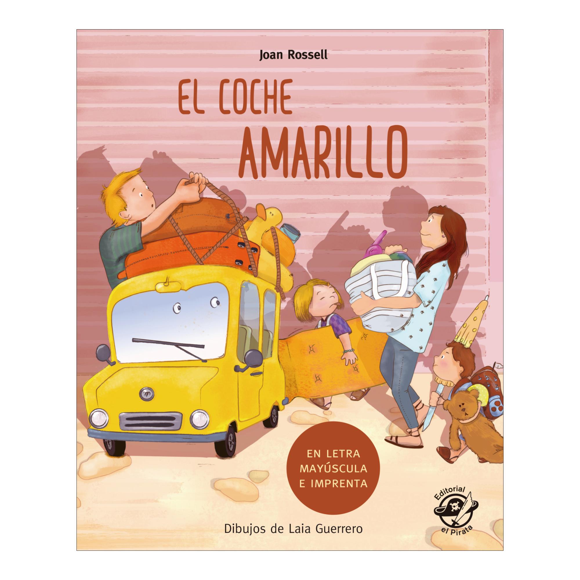 Imagen 0 de El coche amarillo: En letra MAYÚSCULA y de imprenta: libros para niños de 5 y 6 años  (Tapa blanda)
