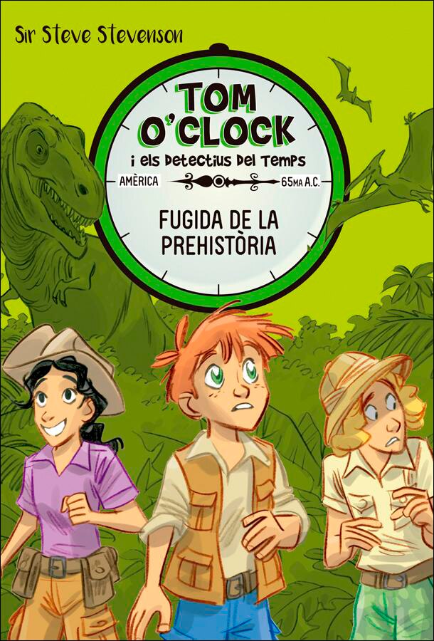 Imagen 0 de Tom O'Clock 8. Fugida de la prehistòria  (Tapa dura)