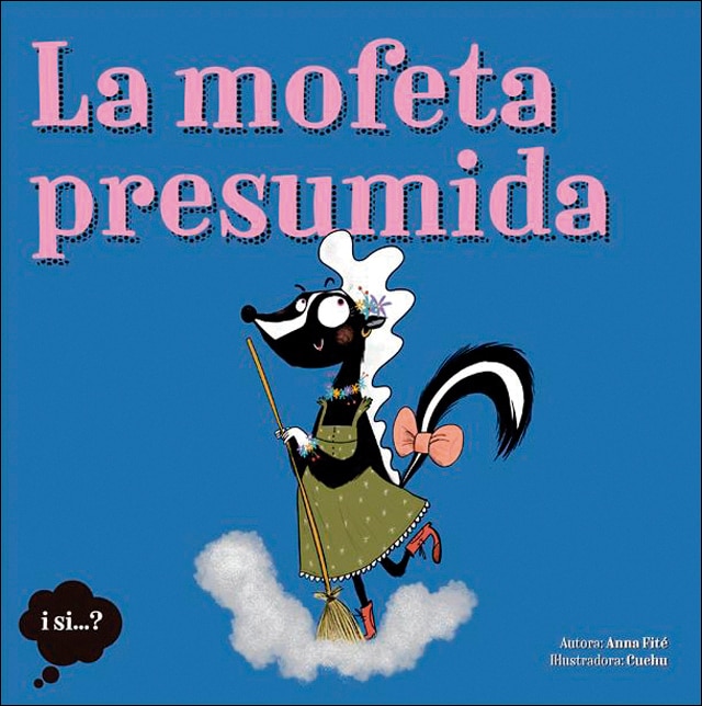 Imagen 0 de La mofeta presumida (Tapa dura)