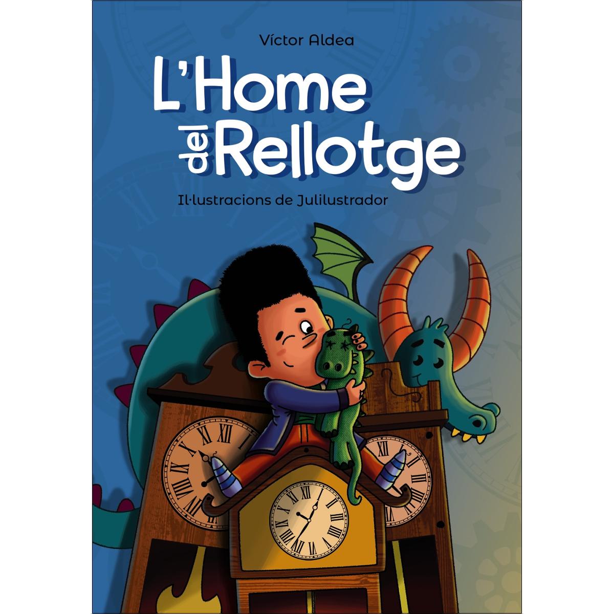 Imagen 0 de L'Home del Rellotge  (Tapa blanda con solapas)