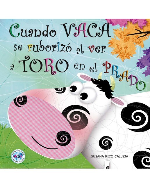 Imagem 0 de Cuando Vaca se ruborizó al ver a Toro en el prado (Capa dura)