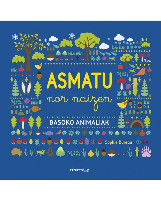 Asmatu nor naizen: Basoko animaliak(Tapa dura) 1