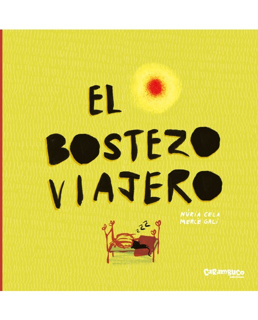 Imagen 0 de El bostezo viajero (Tapa dura)