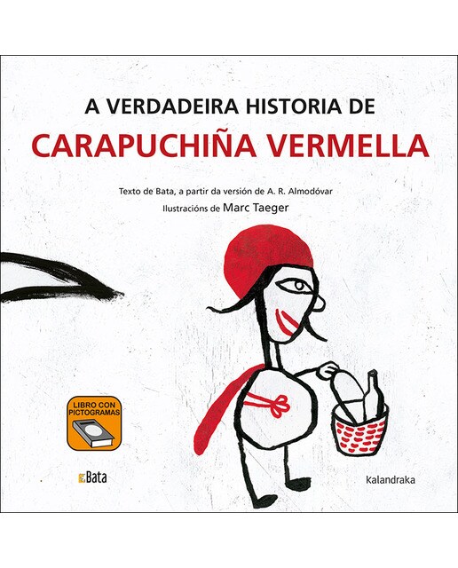 A verdadeira historia de Carapuchiña Vermella (Capa dura) 1