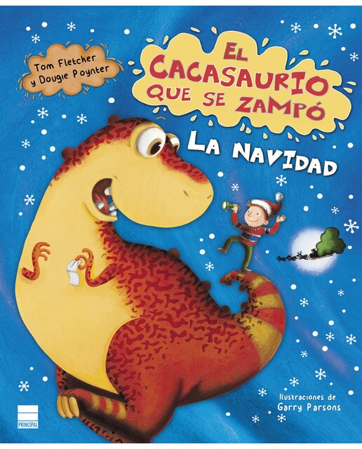 Imagen 0 de El cacasaurio que se zampó la Navidad  (Tapa dura)