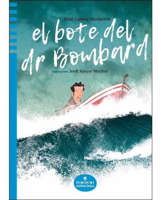 Imagen 1 de El bot del Dr. Bombard (Tapa dura)