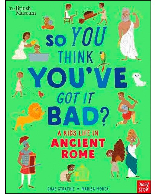 British museum: so you think you've gotit bad?