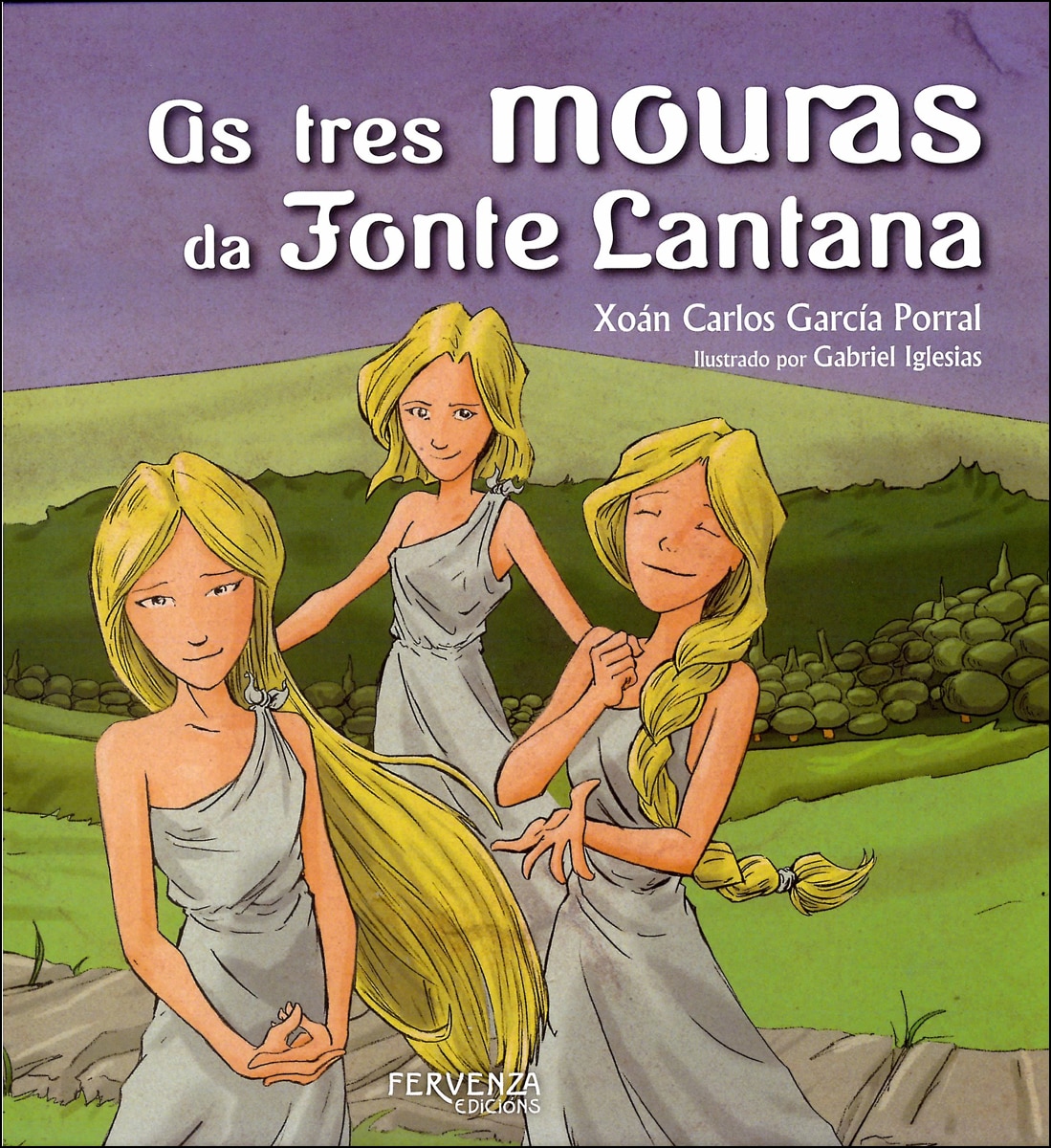 As tres mouras da Fonte Lantana (Capa dura) 1