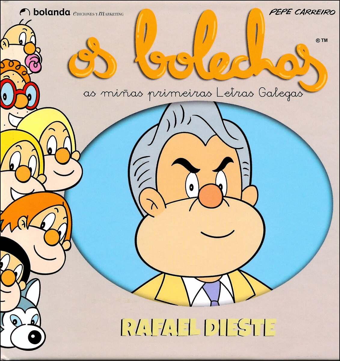 Os Bolechas. As miñas primeiras letras galegas. Rafael Dieste (Capa dura) 1