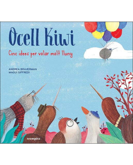 Imagen 0 de Ocell Kiwi: Cinc idees per volar molt lluny (Tapa dura)