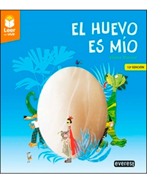 Imagen 0 de El huevo es mío (Tapa blanda)