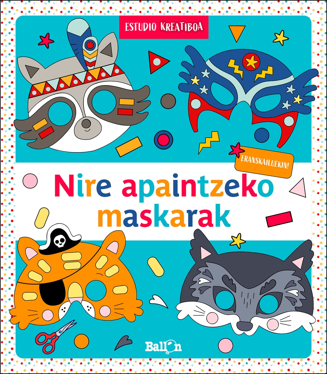 NIRE APAINTZEKO MASKARAK - HORIA