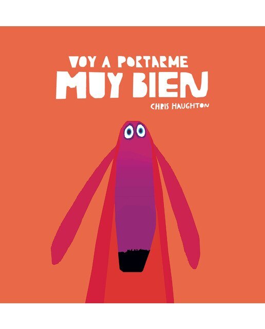 Imagen 0 de Voy a portarme muy bien