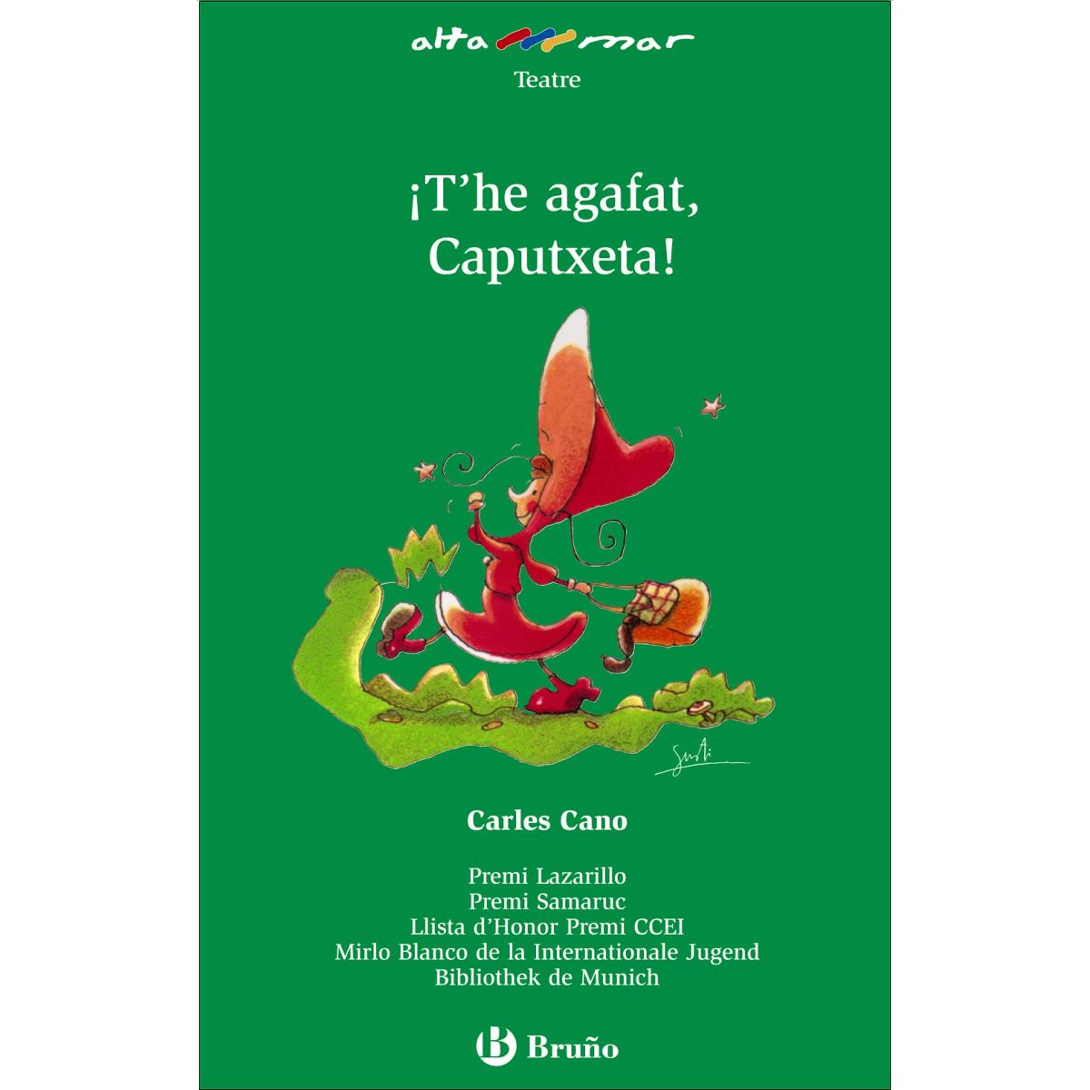 Imagen 0 de ¡T'he agafat, Caputxeta!  (Tapa blanda)