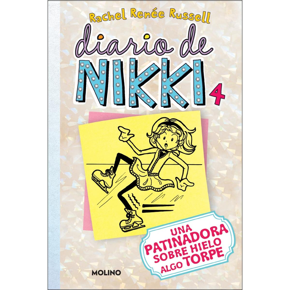 Imagen 0 de Diario de Nikki 4 - Una patinadora sobre hielo algo torpe: Una patinadora sobre hielo algo torpe  (Tapa dura)