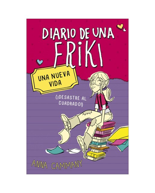 Imagen 0 de Una nueva vida (Diario de una friki 1): (¡Desastre al cuadrado!) (Tapa dura)