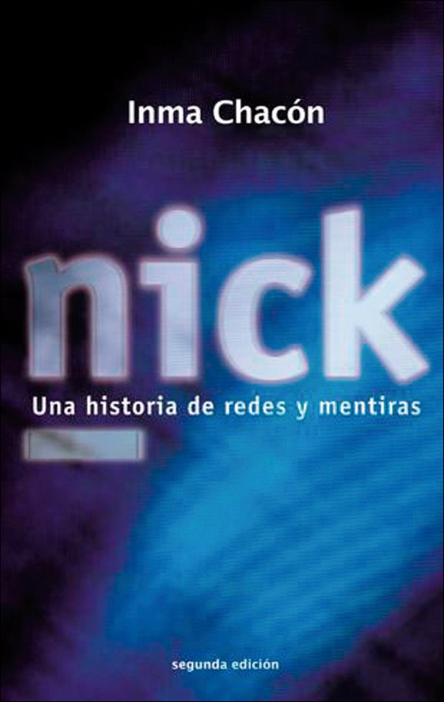 Nick: Una historia de redes y mentiras(Tapa blanda) 1