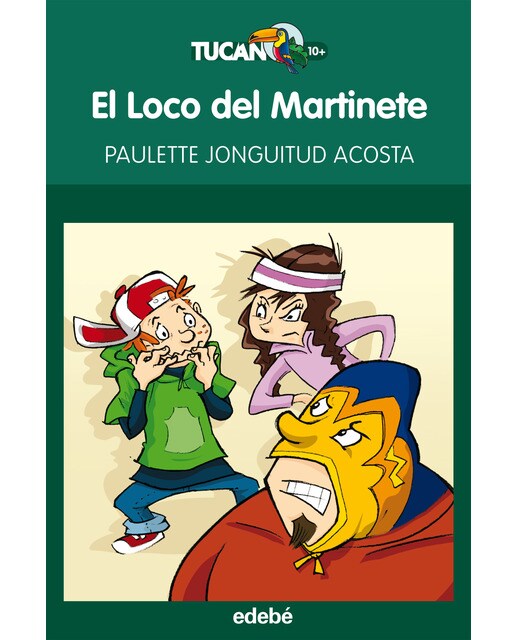 EL LOCO DEL MARTINETE (Capa mole) 1
