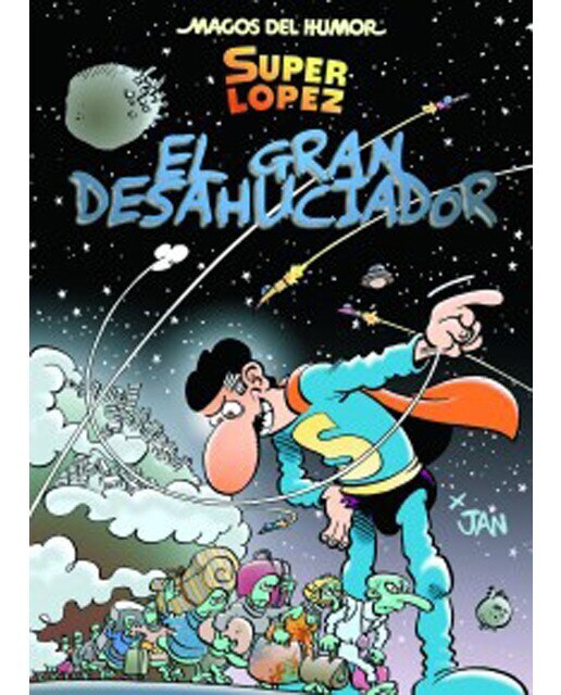 Superlópez. El Gran Desahuciador (Magos del Humor 161) (Tapa dura) 1