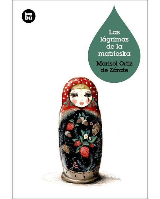 Imagen 0 de Las lágrimas de la matrioska (Tapa blanda)