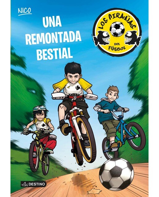 Imagen 1 de Una remontada bestial: Los Pirañas del Fútbol 2  (Tapa blanda)