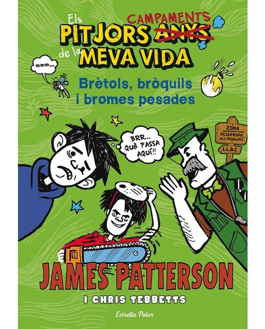 Els pitjors campaments de la meva vida. Brètols, bròquils i bromes pesades (Tapa dura) 1