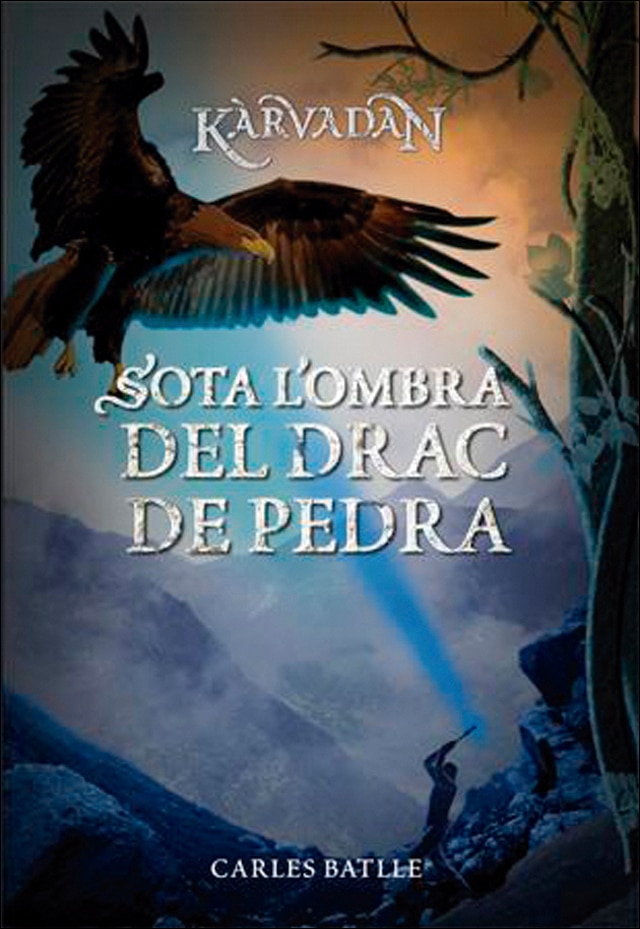 Kàrvadan 2. Sota l'ombra del Drac de Pedra: Kàrvadan - 2