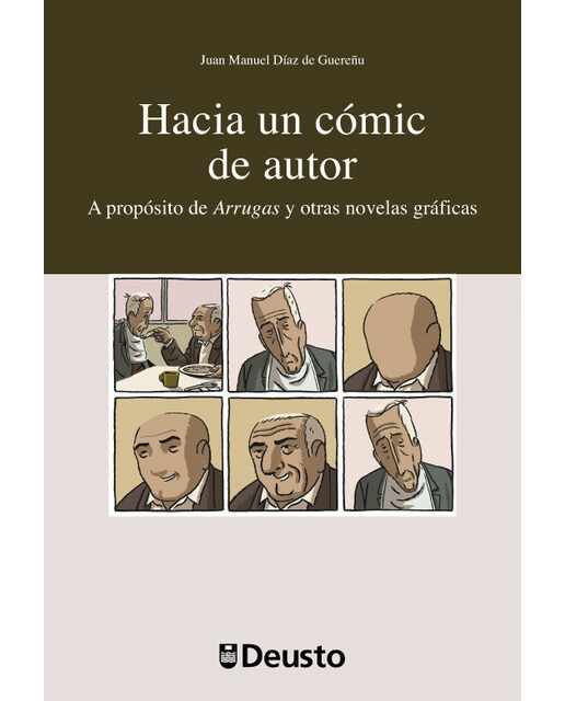 Hacia un cómic de autor: A propósito de Arrugas y otras novelas gráficas (Capa mole) 1