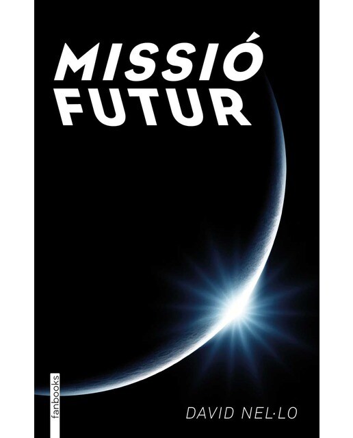 Imagen 0 de Missió futur  (Tapa blanda con solapas)