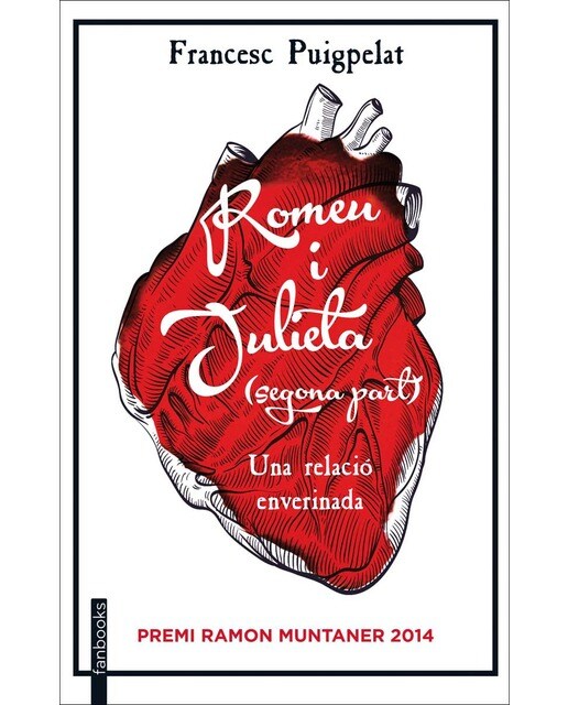 Imagen 0 de Romeu i Julieta (segona part): Una relació enverinada. Premi Ramon Muntaner 2014 (Tapa blanda con solapas)