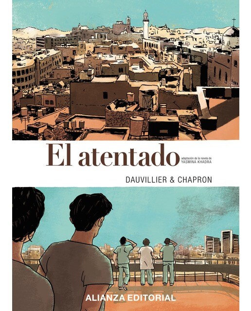 Imagen 1 de El atentado (cómic): Adaptación de la novela de Yasmina Khadra (Tapa dura)