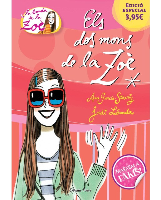 Els dos mons de la Zoè. Edició especial 3,95: La Banda de la Zoè 1