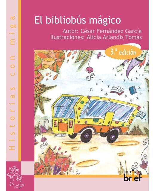 Imagen 0 de EL BIBLIOBUS MAGICO 2ª ED (Tapa blanda Tapa blanda con solapas)