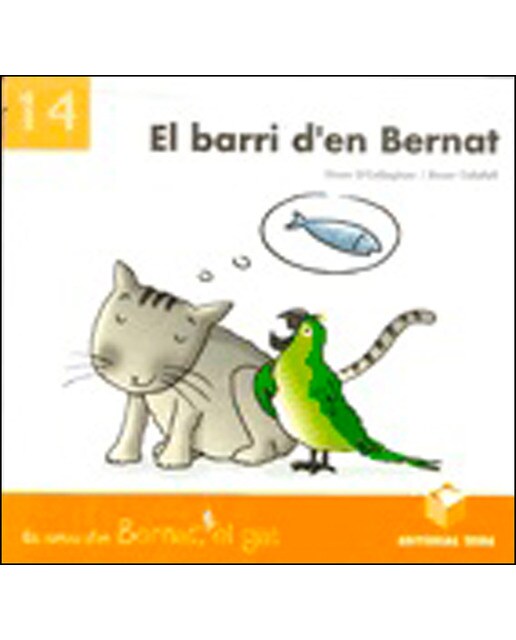 Bernat el gat. El barri d'en Bernat