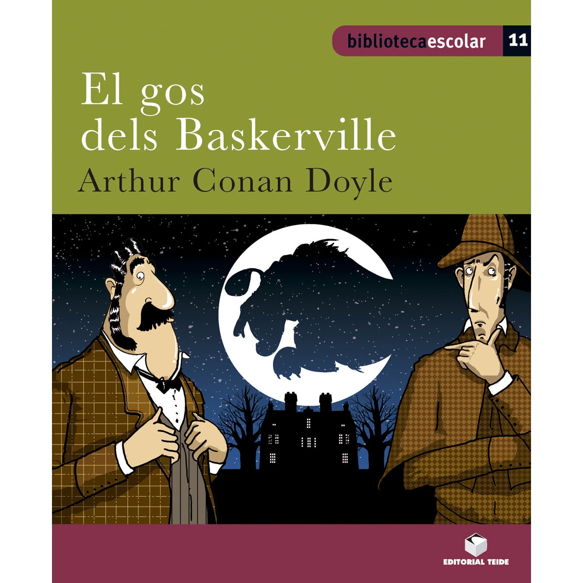 Biblioteca escolar 011 - El gos dels Baskerville -Arthur Conan Doyle-