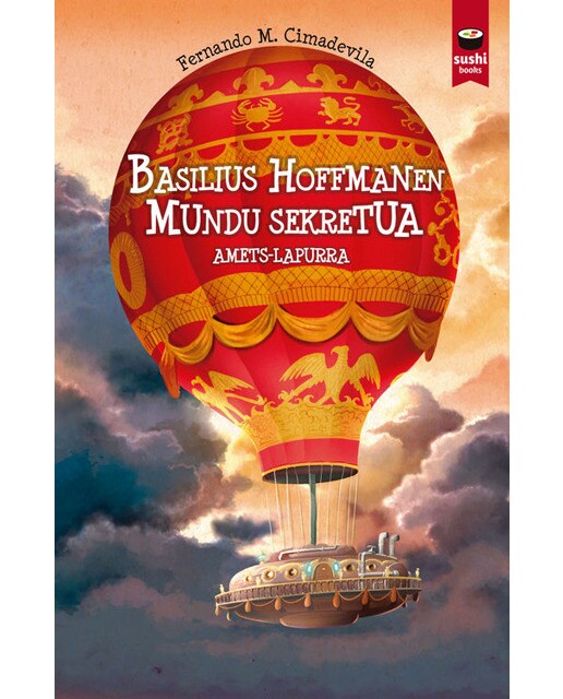 Basilius Hofmannen mundu sekretua. Amets-lapurra (Capa mole) 1