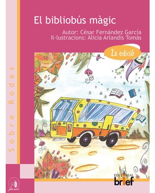 Imagen 0 de El bibliobús màgic (Tapa blanda)