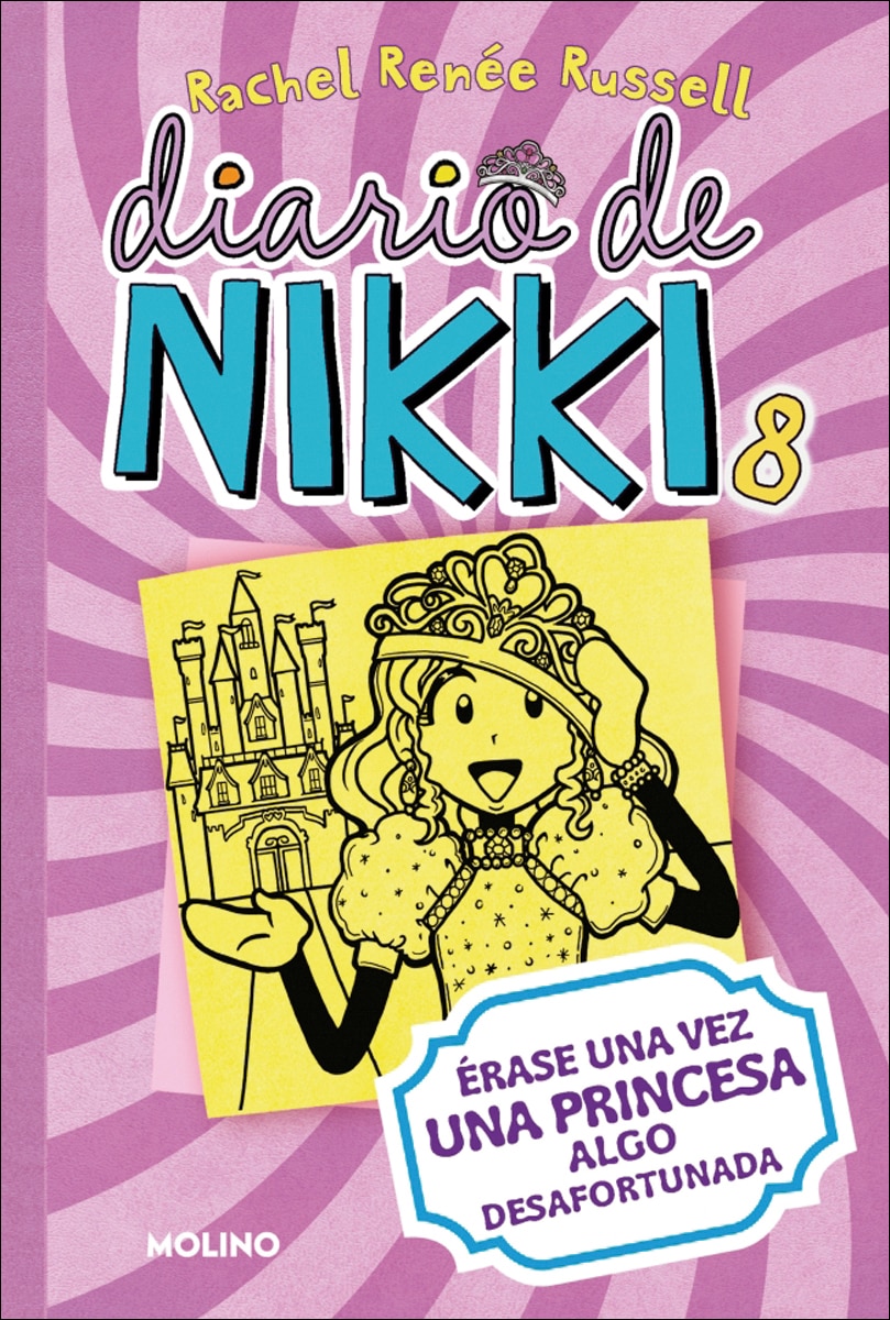 Imagen 0 de Diario de Nikki 8 - Érase una vez una princesa algo desafortunada: Érase una vez una princesa algo desafortunada  (Tapa dura)
