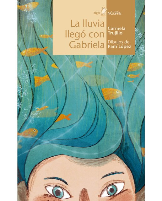 Imagen 0 de La lluvia llegó con Gabriela (Tapa blanda)