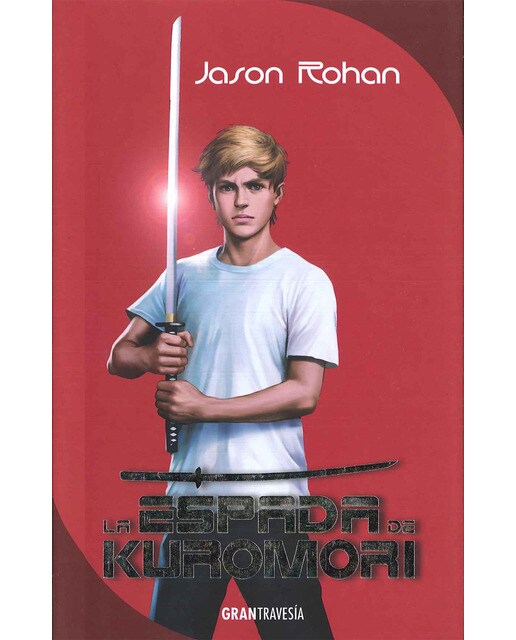 Imagen 1 de La espada de Kuromori  (Tapa dura)