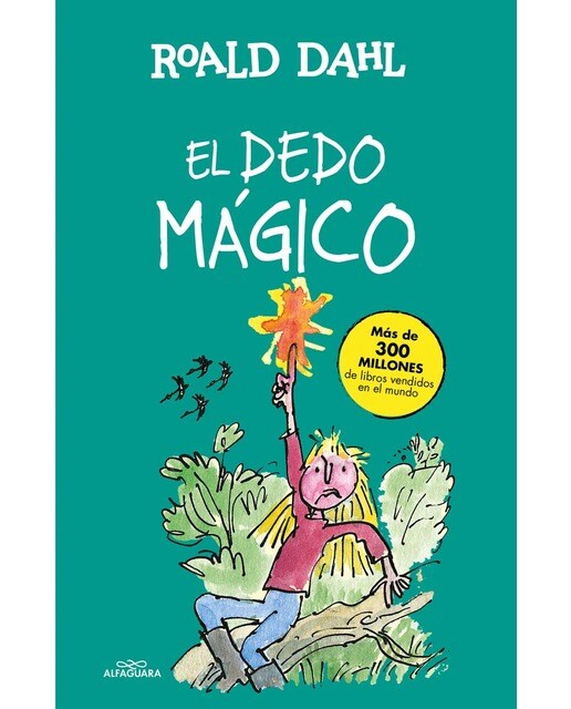 Imagen 0 de El dedo mágico (Colección Alfaguara Clásicos) (Tapa dura)