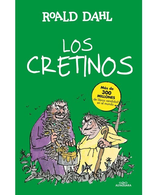 Imagen 0 de Los Cretinos (Colección Alfaguara Clásicos)  (Tapa dura)