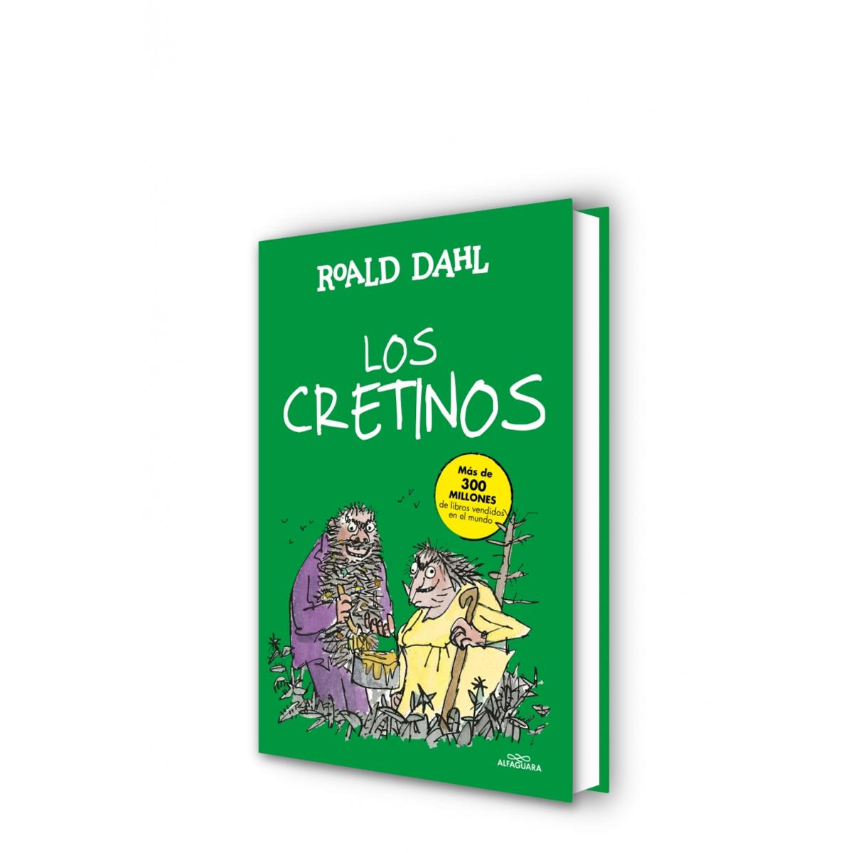 Los Cretinos (Colección Alfaguara Clásicos) (Tapa dura) 5