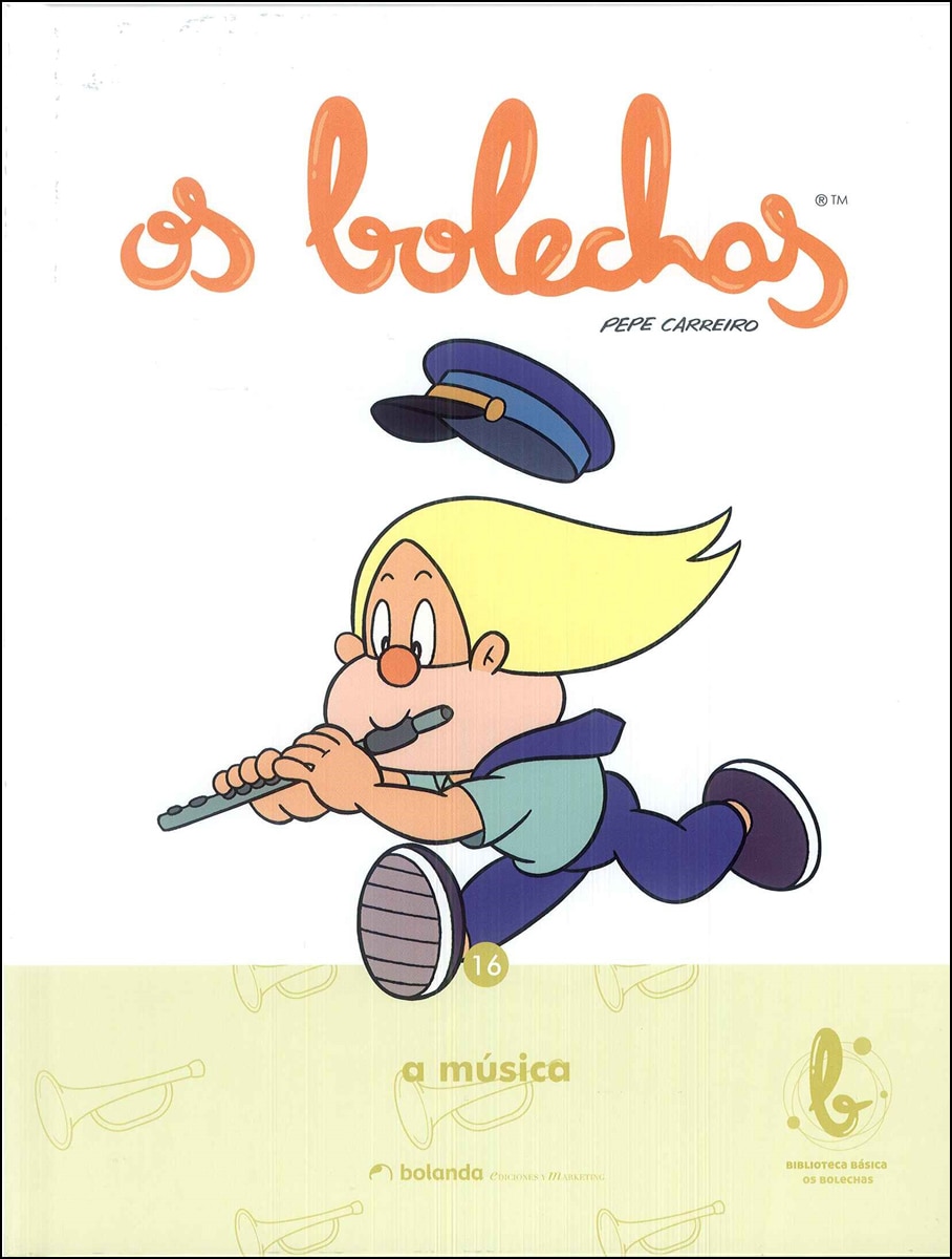 A musica. Tomo 16. *bolechas* 1