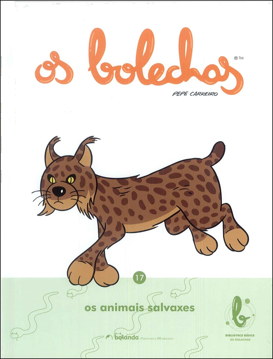 Os Animais Salvaxes. Tomo 17. *Bolechas* 1