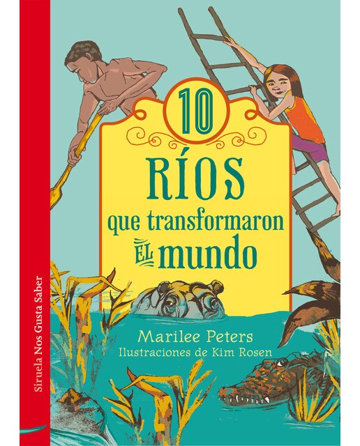 10 ríos que transformaron el mundo(Tapa dura) 1