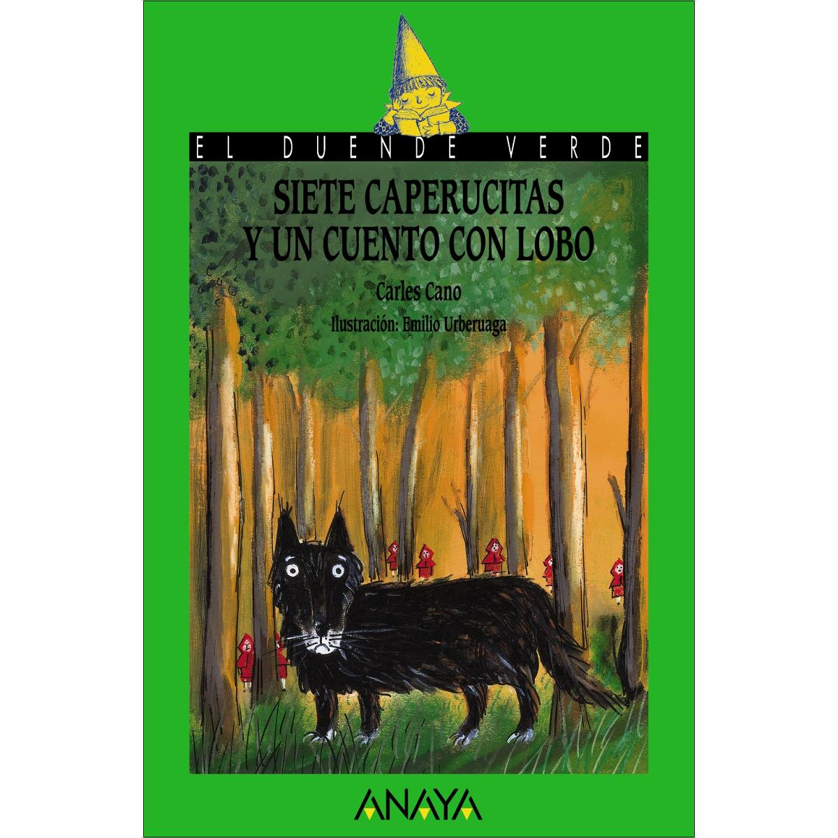 Imagen 0 de Siete caperucitas y un cuento con lobo (Tapa blanda)