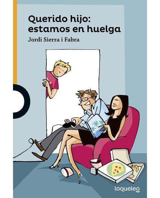 Imagen 0 de Querido hijo: estamos en huelga (Tapa blanda)