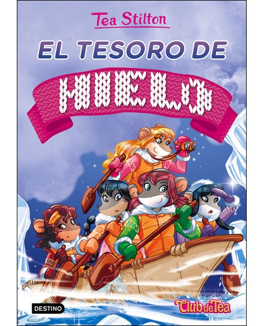 El tesoro de hielo: Tea Stilton 7 (Capa dura) 1